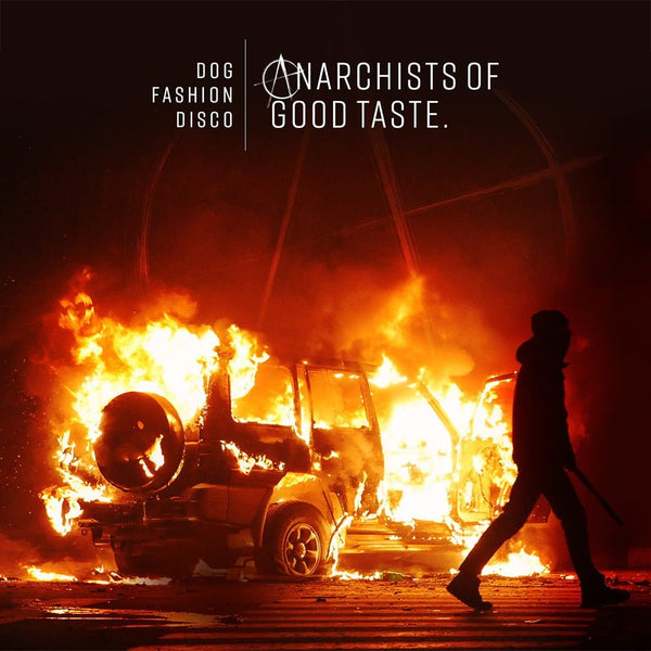 Anarchists of Good Taste - Digital Download